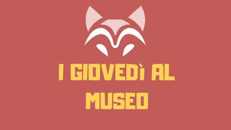 I giovedì del museo